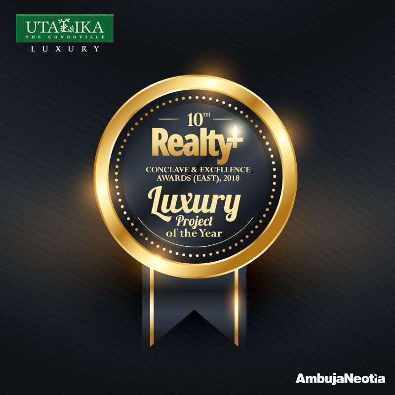 Ambuja Neotia Utalika awarded Luxury Project of the Year 2018 Update